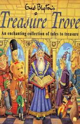 Treasure Trove - An Enchanting Collection of Tales to Treasure