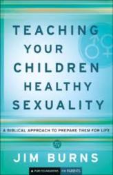 Teaching Your Children Healthy Sexuality