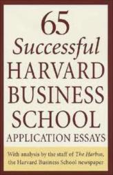 65 Successful Harvard Business School Application Essays