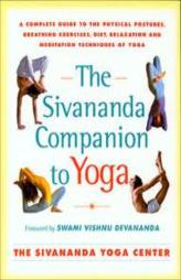 The Sivananda Companion To Yoga