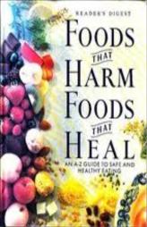 Foods That Harm Foods That Heal