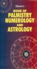 Cheiro's Book Of Palmistry Numerology And Astrology