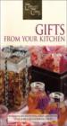 Gifts From Your Kitchen