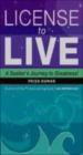 License To Live