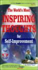 The Wrold' S Most Inspiring Thoughts For Self-Improvement