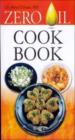 Zero Oil Cook Book