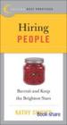 Best Practices: Hiring People: Recruit and Keep the Brightest Stars