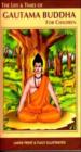 The Life & Times Of Gautama Buddha For Children