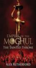 Empire of the Moghul :The Tainted Throne(4)