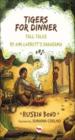 Tigers For Dinner: Tall Tales by Jim Corbett's Khansama