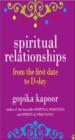 Spiritual Relationships from the First Date To D-Day