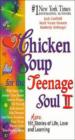 Chicken Soup For The Teenage Soul II