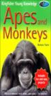 Kingfisher Young Knowledge : Apes And Monkeys