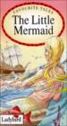 Favourite Tales : The Little Mermaid