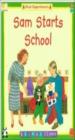 Sam Starts School