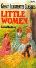 Great Illustrated Classics - Little Women