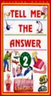 Tell Me The Answer - Book 2