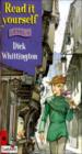 Read-It-Yourself Level 4 : Dick Whittington
