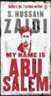 My Name Is Abu Salem