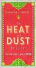 The Heat and Dust Project: The Broke Couple's Guide to Bharat