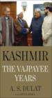 Kashmir: The Vajpayee Years