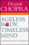 Ageless Body, Timeless Mind