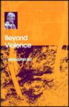 Beyond Violence