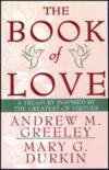 The Book of Love: A Treasury Inspired By The Greatest of Virtues