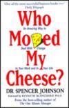 Who Moved My Cheese?