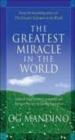 The Greatest Miracle in the World