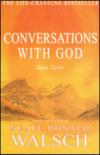 Conversations With God - Book Three