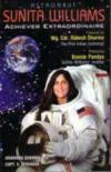 Astronaut Sunita Williams Achiever Extra