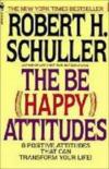 The Be-Happy Attitudes