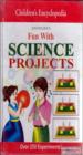 Science Projects - 250 Experiments