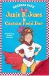Juni B. Jones Is Captain Field Day
