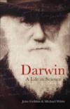 Darwin: A Life in Science