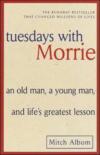 Tuesdays With Morrie