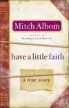 Have a Little Faith A True Story