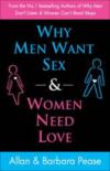 Why Men Want Sex and Women Need Love