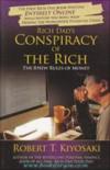 Rich Dad's Conspiracy Of The Rich: The 8 New Rules Of Money