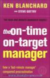 The On-Time, On-Target Manager