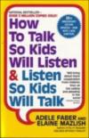 How To Talk So Teens Will Listen & Listen So Teens Will Talk