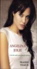 Angelina Jolie - The Word’s Most Powerful Celebrity?