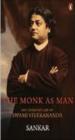 The Monk As Man : The Unknown Life Of Swami Vivekananda