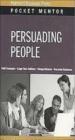 Persuading People