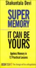 Super Memory - It Can Be Yours