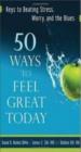 50 Ways To Feel Great Today