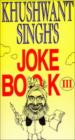 Khushwant Singh Joke Book 3