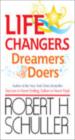 Life Changers - Dreamers And Doers