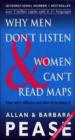 Why Men Don't Listen And Women Can't Read Maps
